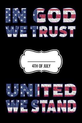 Book cover for In God We Trust United We Stand