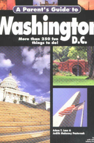 Cover of A Parent's Guide to Washington D.C.