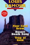 Book cover for Four Card Draw, Desert Death Song & Trap of Gold