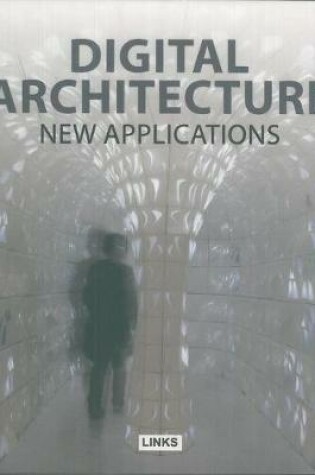 Cover of Digital Architecture: A Radical Future