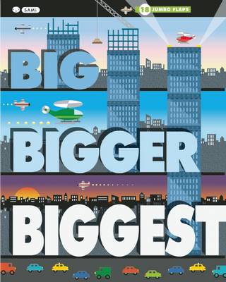 Book cover for Big, Bigger, Biggest