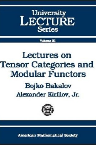 Cover of Lectures on Tensor Categories and Modular Functors