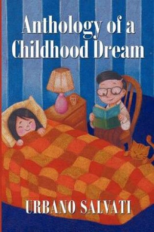 Cover of Anthology of a Childhood Dream