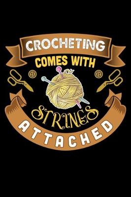 Book cover for Crocheting Comes With Strings Attached