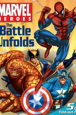 Cover of Marvel Heroes the Battle Unfolds