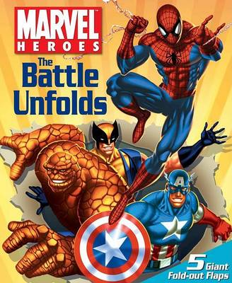 Book cover for Marvel Heroes the Battle Unfolds