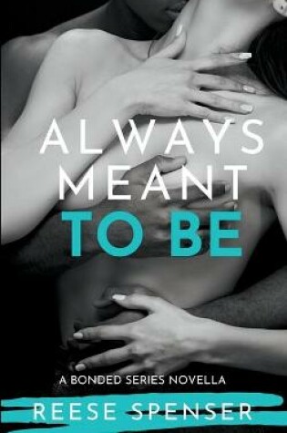 Cover of Always Meant to Be