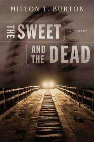 Cover of The Sweet and the Dead