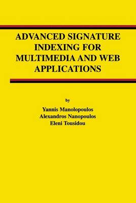 Cover of Advanced Signature Indexing for Multimedia and Web Applications