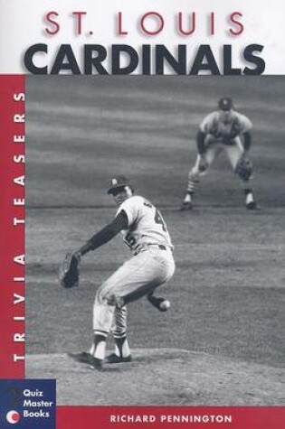 Cover of St. Louis Cardinals Trivia Teasers