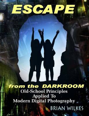 Book cover for ESCAPE From The Darkroom!