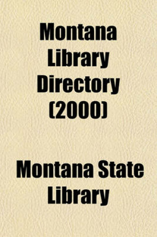 Cover of Montana Library Directory (2000)