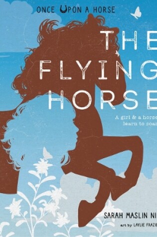 Cover of The Flying Horse (Once Upon a Horse #1)