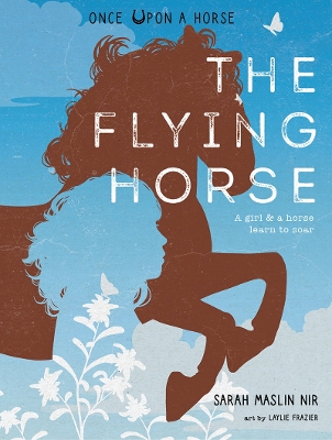 Book cover for The Flying Horse (Once Upon a Horse #1)