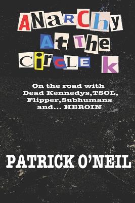 Book cover for Anarchy At The Circle K