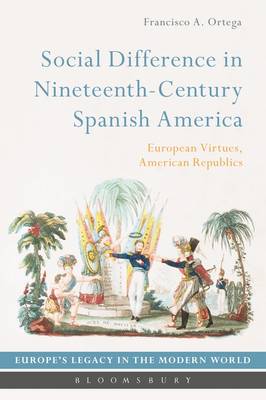 Cover of Social Difference in Nineteenth-Century Spanish America