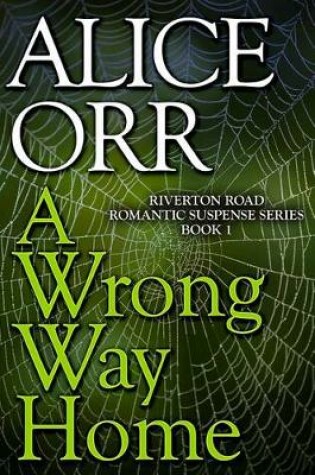 Cover of A Wrong Way Home