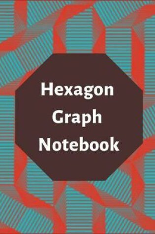 Cover of Hexagon Graph Notebook