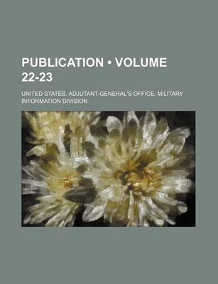 Book cover for Publication (Volume 22-23)