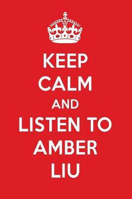 Book cover for Keep Calm and Listen to Amber Liu