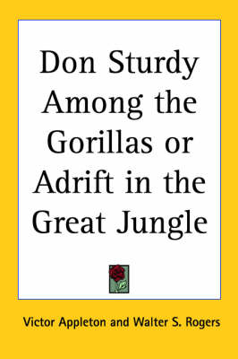 Book cover for Don Sturdy Among the Gorillas or Adrift in the Great Jungle