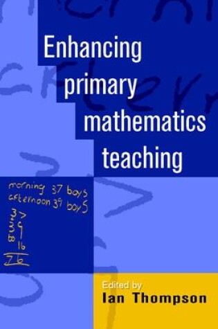 Cover of Enhancing Primary Mathmatics Teaching