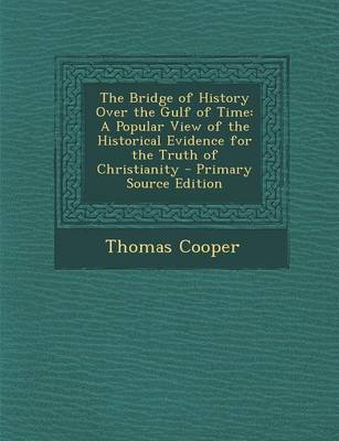 Book cover for The Bridge of History Over the Gulf of Time