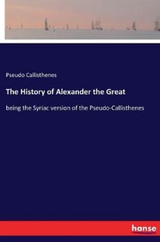 Cover of The History of Alexander the Great