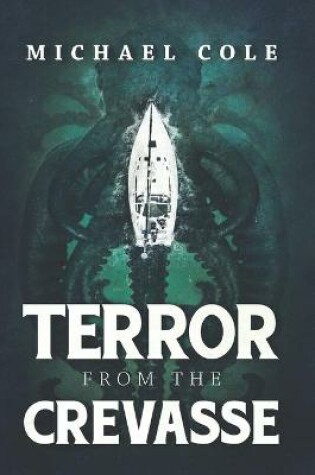 Cover of Terror From The Crevasse