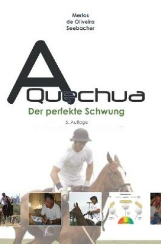 Cover of A Quechua - Der perfekte Schwung