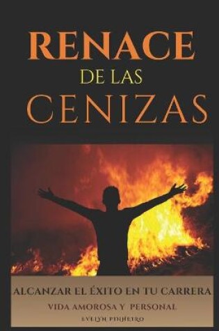 Cover of Renace de las cenizas