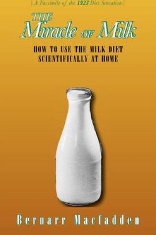 Cover of The Miracle of Milk