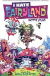 I Hate Fairyland Vol. 1