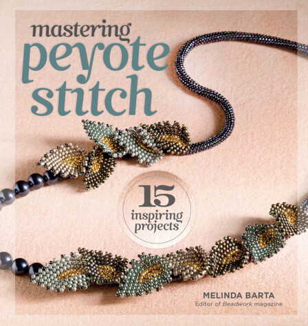 Book cover for Mastering Peyote Stitch