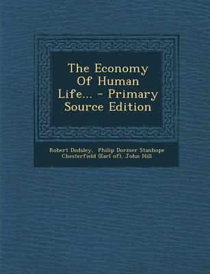 Book cover for The Economy of Human Life... - Primary Source Edition