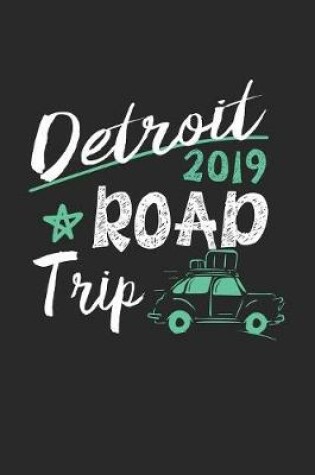 Cover of Detroit Road Trip 2019