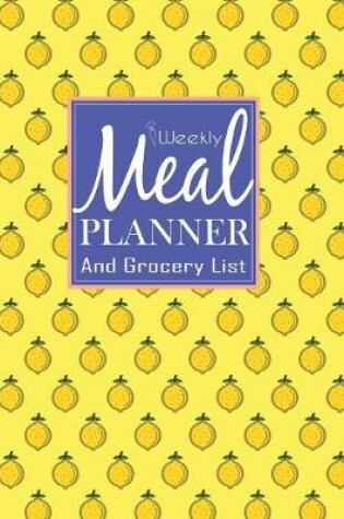 Cover of Weekly Meal Planner And Grocery List