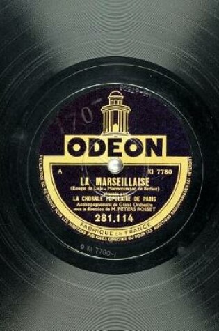 Cover of Carnet Ligné. La Marseillaise Par La Chorale Populaire de Paris