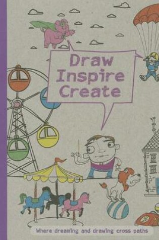 Cover of Draw, Inspire, Create