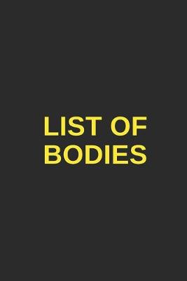 Book cover for List of Bodies