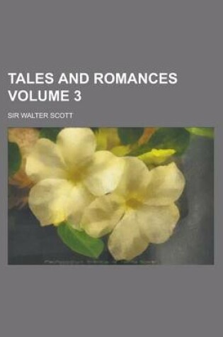 Cover of Tales and Romances Volume 3