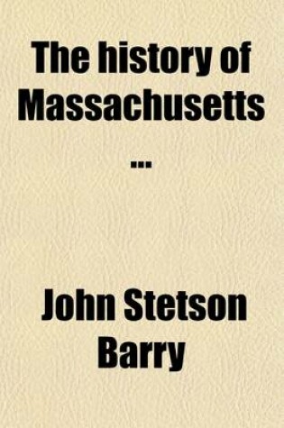 Cover of The History of Massachusetts Volume 2