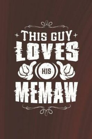 Cover of This Guy Loves His Memaw