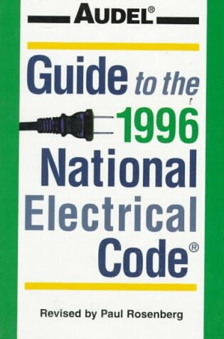 Cover of Audel Guide to the Nineteen Ninety-Six National El Ectrical C