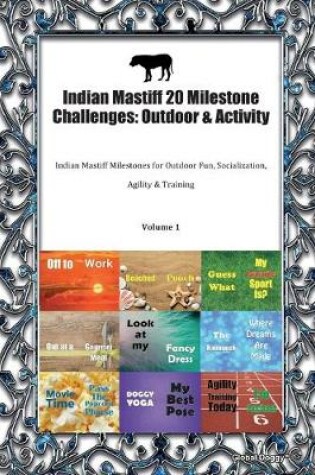 Cover of Indian Mastiff 20 Milestone Challenges