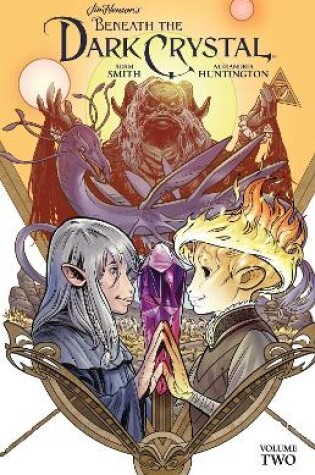 Cover of Jim Henson's Beneath the Dark Crystal Vol. 2