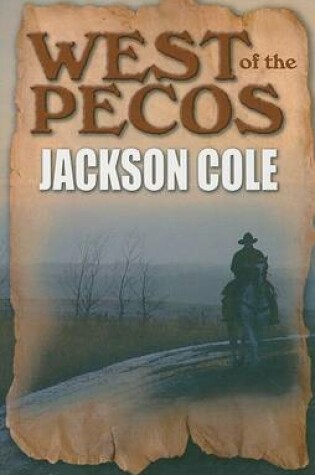 Cover of West Of The Pecos