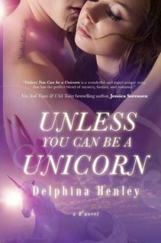 Cover of Unless You Can Be a Unicorn