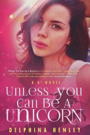 Cover of Unless You Can Be a Unicorn