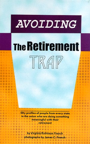 Book cover for Avoiding the Retirement Trap